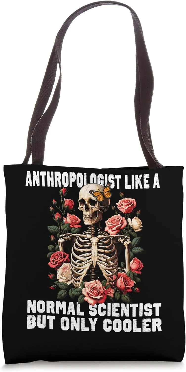 Anthropologist Cool Scientist Study History Human Evolution Tote Bag