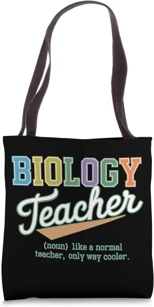Cooler Teacher Women & Men Funny Biology Teacher Tote Bag