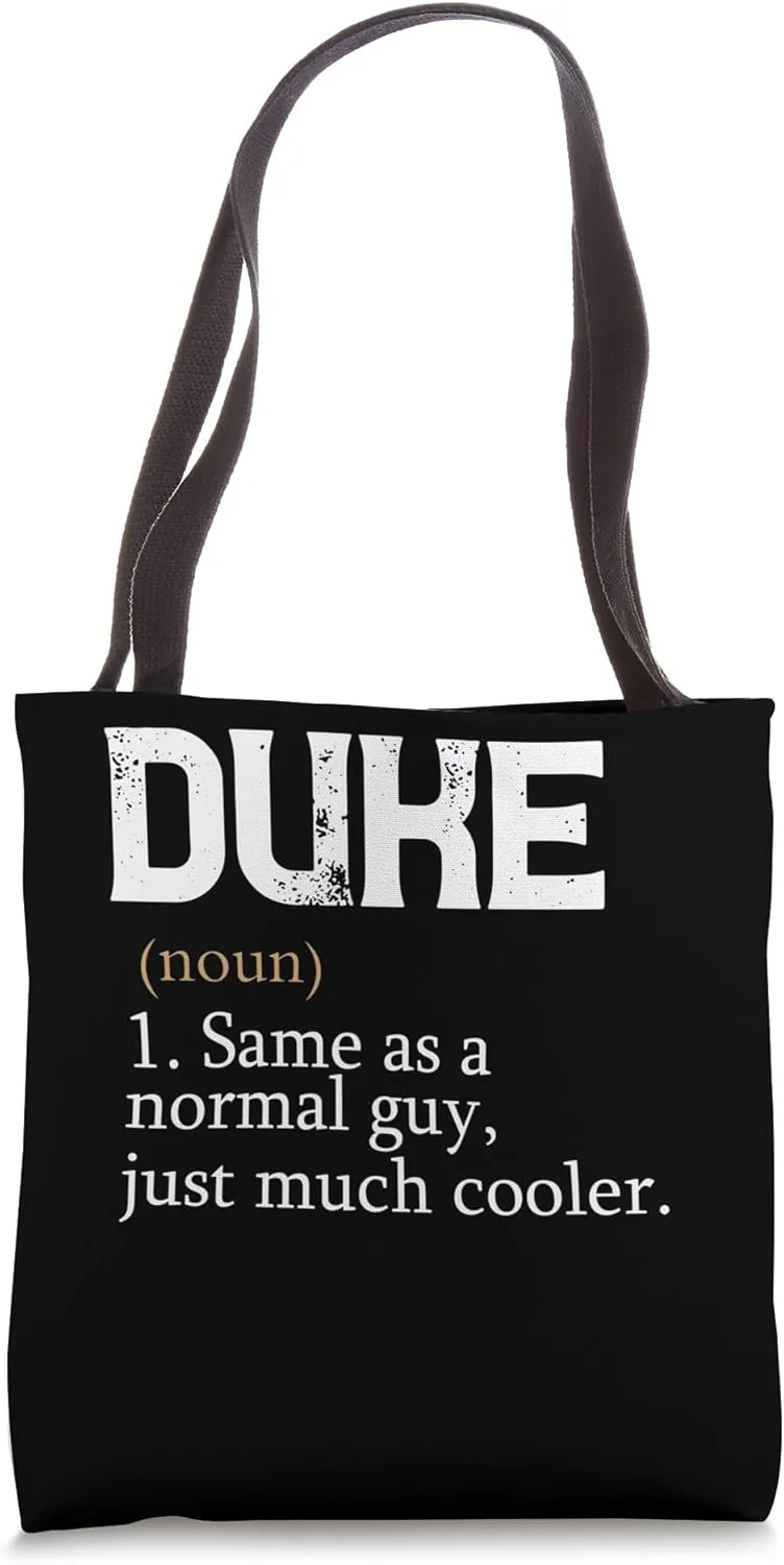 DUKE Same As A Normal Guy Just Much Cooler Personalized Tote Bag