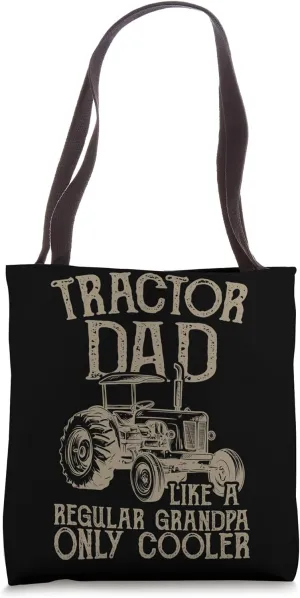 Farmer Tractor Dad Like A Regular Dad Bur Cooler Funny Tote Bag