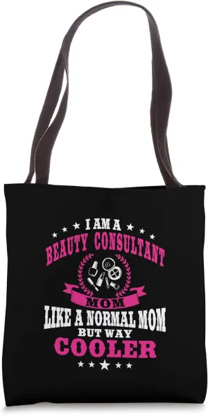 Funny Beauty Consultant Mom Outfit Mother's Day Tote Bag