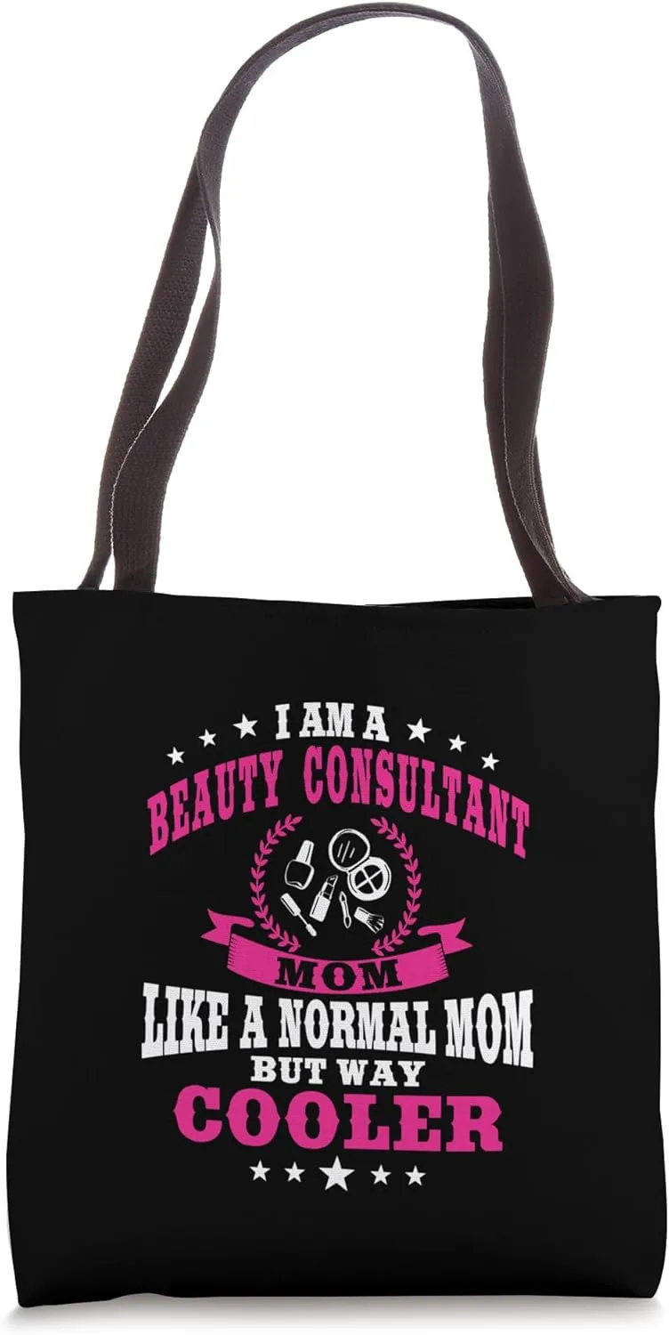 Funny Beauty Consultant Mom Outfit Mother's Day Tote Bag