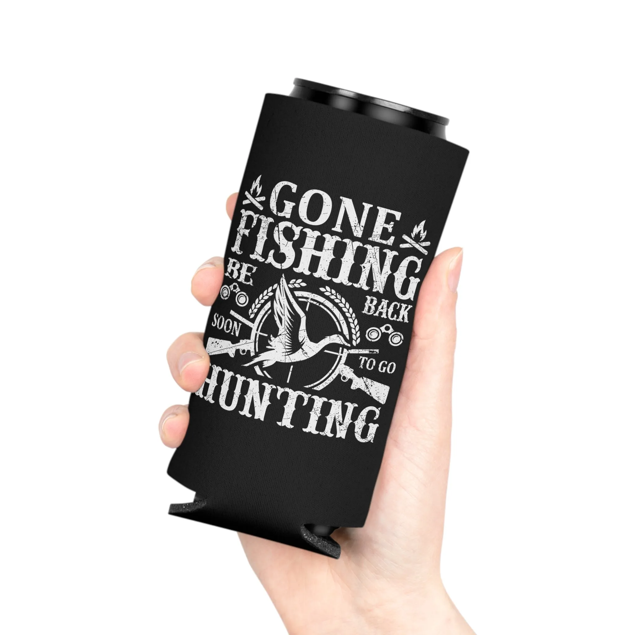Gone Fishing Be Back Soon To Go Hunting Can Cooler