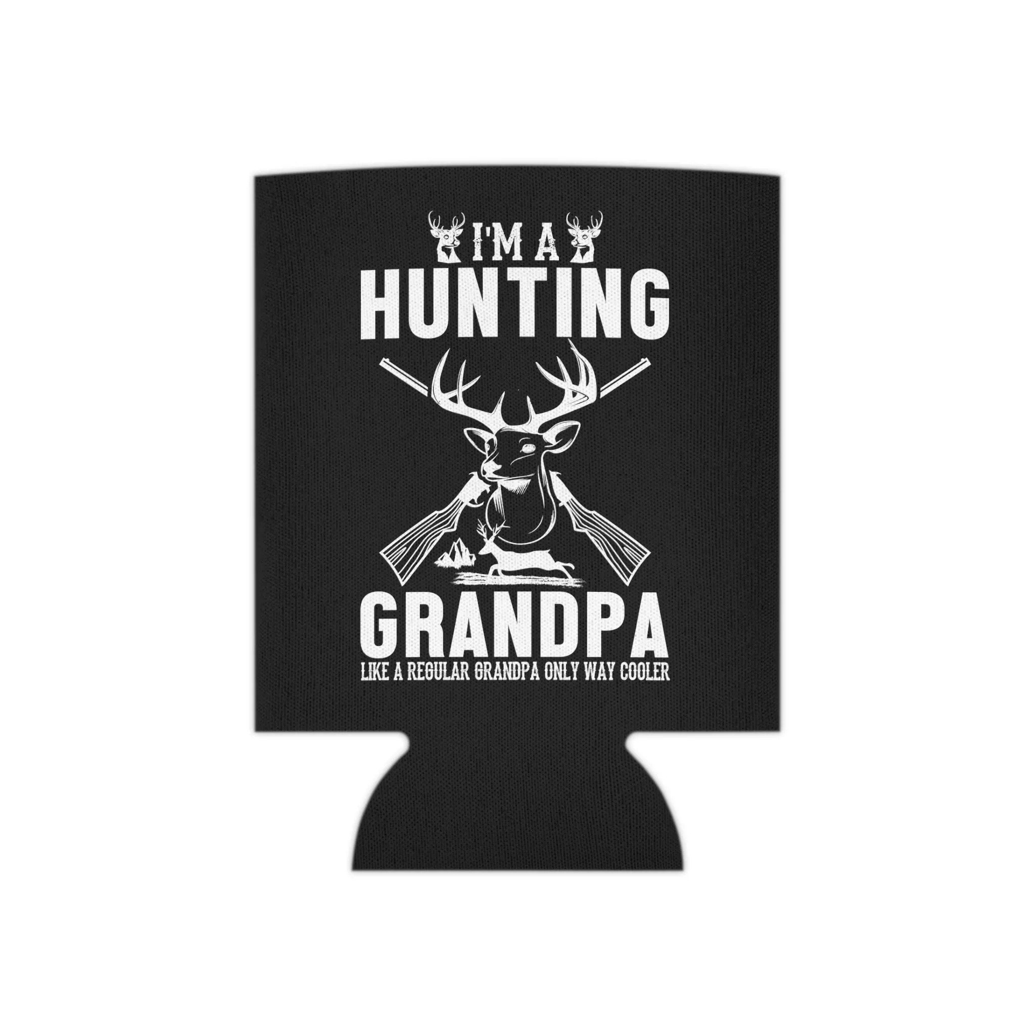 I'm A Hunting Grandpa Like A Regular Grandpa Only Way Cooler Can Cooler