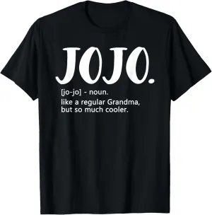 Jojo Shirts for Women Mother's Day idea for Grandma Jojo T-Shirt