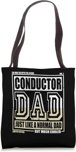 Like A Normal Dad Father Conductor Tote Bag