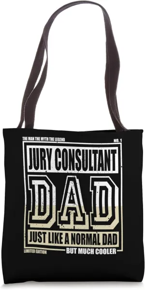 Like A Normal Dad Father Jury Consultant Tote Bag