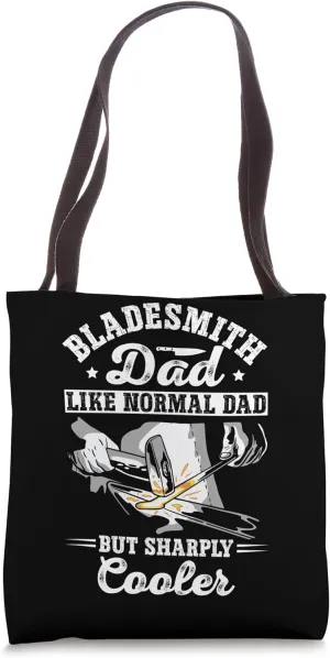 Sharper Than The Rest Cooler Than The Best - Knife Maker Dad Tote Bag