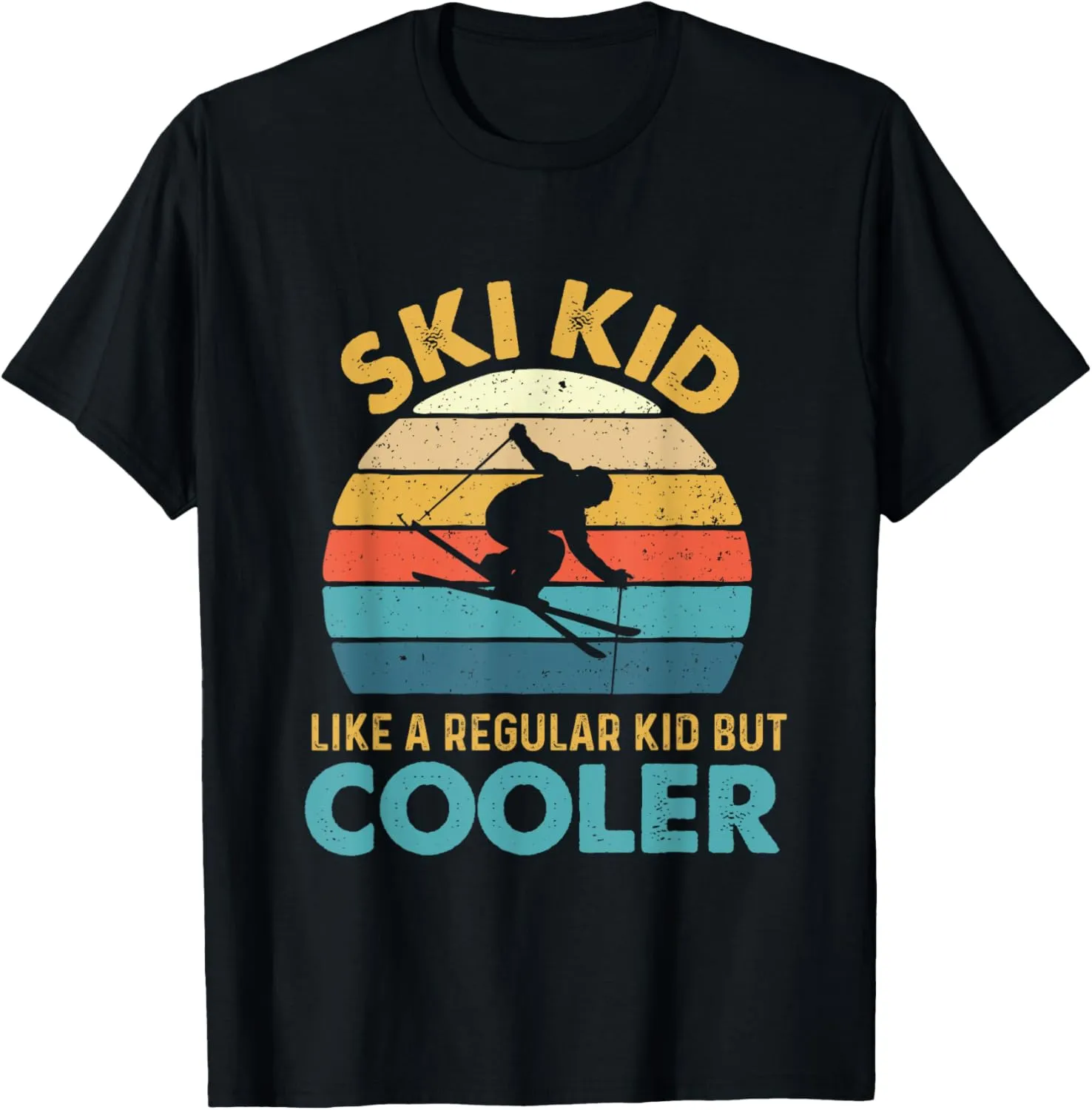 Ski Kid Like A Regular Kid But Cooler - Skiing Lover Skier T-Shirt